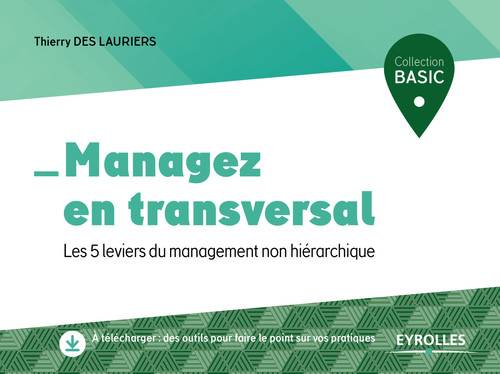 Couverture ebook de Managez en transversal, de Thierry Des lauriers