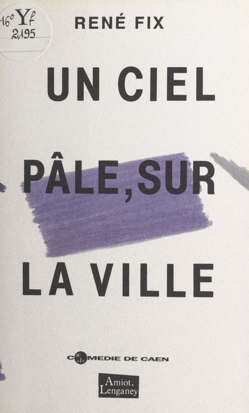 Couverture ebook de Un ciel pâle, sur la ville, de Rene Fix
