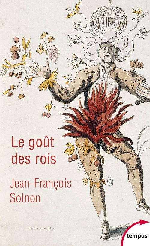 ebook cover of Le goût des rois - De François Ier à Napoléon III, by Jean-françois Solnon