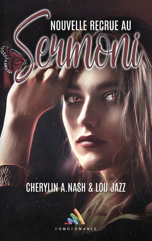 ebook cover of Nouvelle recrue au SERMONI, by Cherylin A.Nash, Homoromance Editions, Lou Jazz