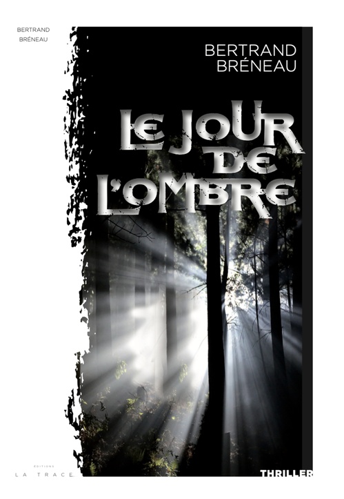 ebook cover of Le Jour de l'Ombre, by Bertrand Breneau