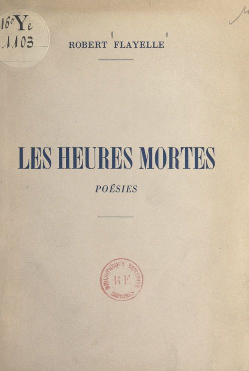 ebook cover of Les heures mortes, by Robert Flayelle