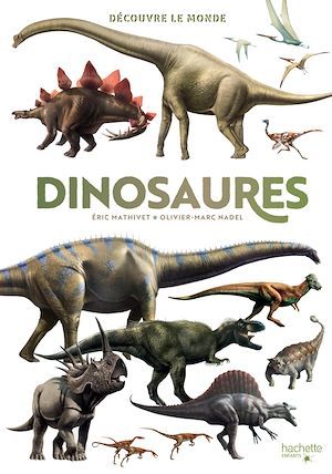 Couverture ebook de Découvre le monde - Dinosaures, de Eric Mathivet