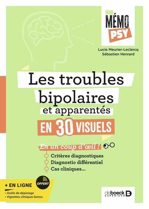 ebook cover of Mon mémo psy - Les troubles bipolaires et apparentés en 30 visuels, by Lucie Meurier-Leclercq, Sébastien Henrard