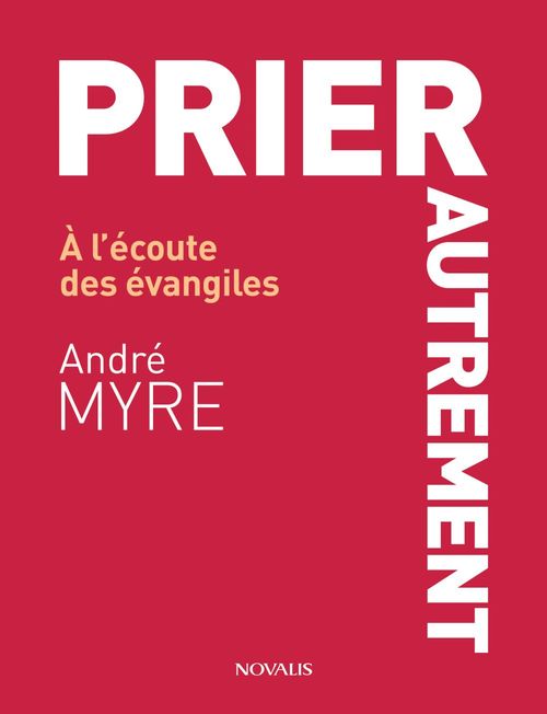 Couverture ebook de Prier autrement, de Andre Myre
