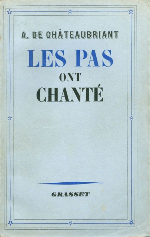 Couverture ebook de Les pas ont chanté, de Alphonse de Châteaubriant
