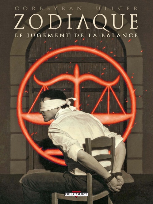 ebook cover of Zodiaque T07 - Le Jugement de la Balance, by Jérôme Brizard, Eric Corbeyran, Ullcer