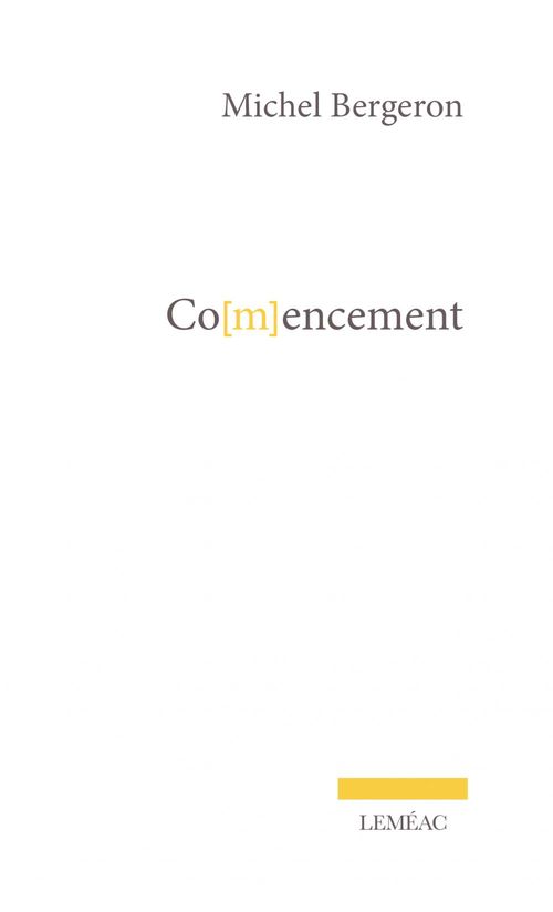 Couverture ebook de Co[m]encement, de Michel Bergeron