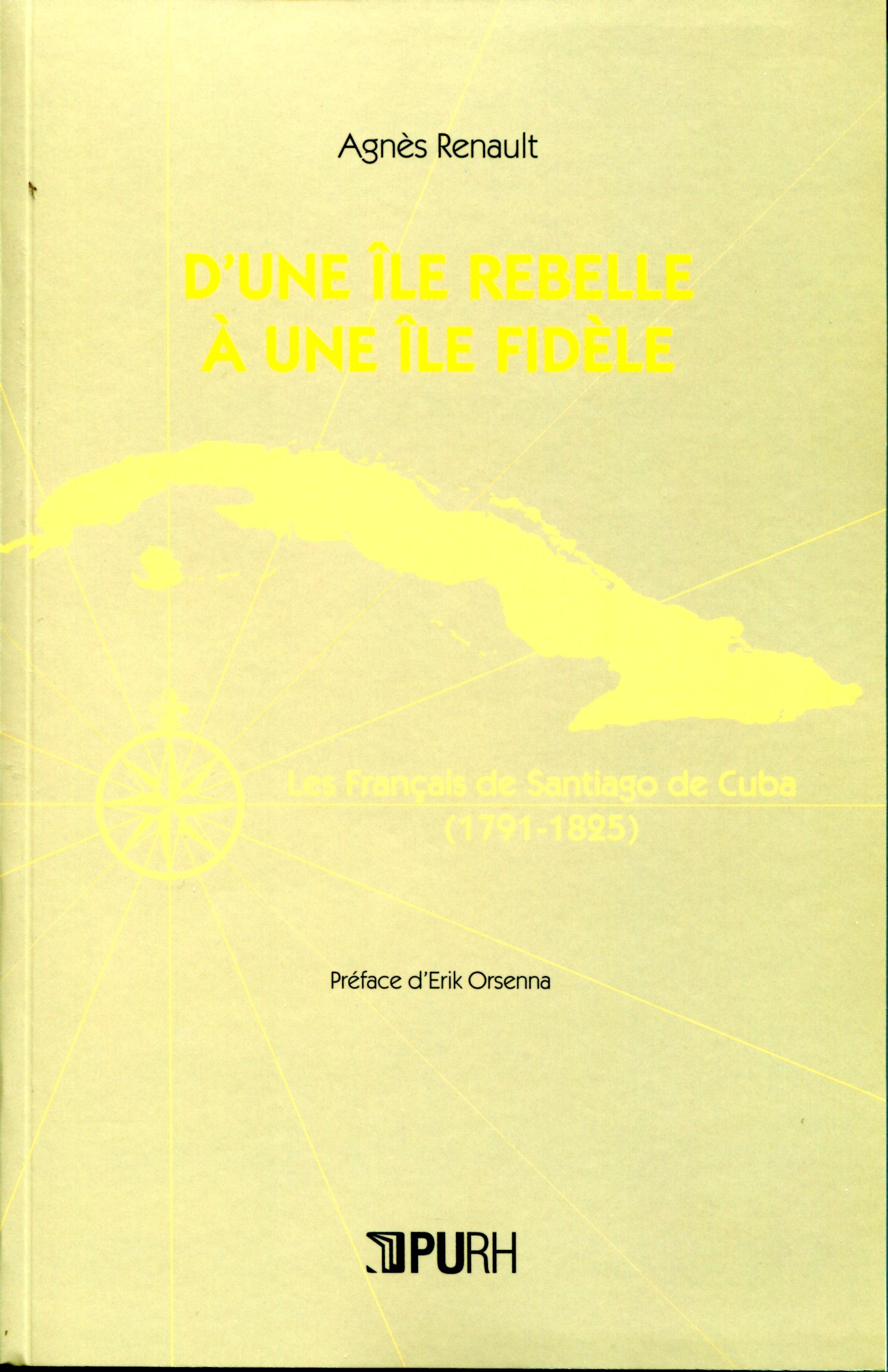 Couverture ebook de D'une île rebelle à une île fidèle, de Agnès Renault