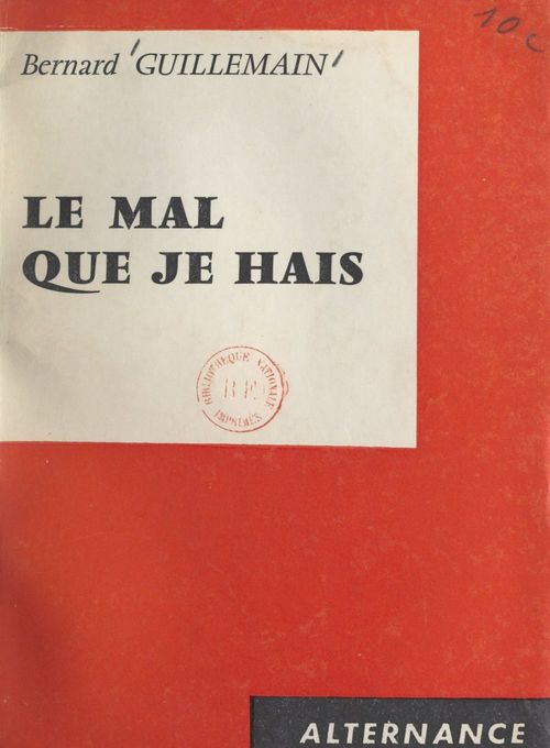ebook cover of Le mal que je hais, by Bernard Guillemain