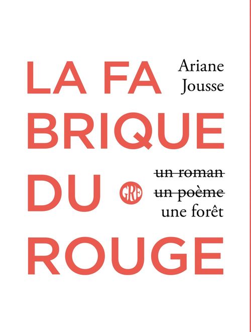 Couverture ebook de La fabrique du rouge, de Ariane Jousse