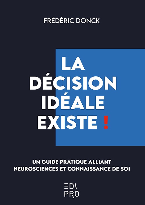Couverture ebook de La décision idéale existe !, de Frédéric Donck