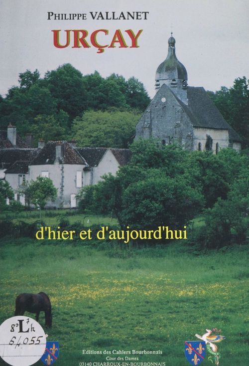 Couverture ebook de Urçay d'hier et d'aujourd'hui, de Philippe Vallanet