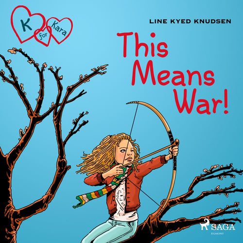 Couverture audiobook de K for Kara 6 - This Means War!, de Line Kyed Knudsen