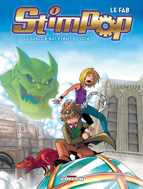 Couverture ebook de Stimpop T01 - Le garçon qui venait de loin, de Le Fab