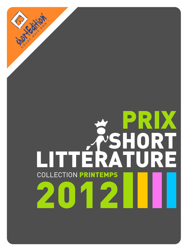 Couverture ebook de Prix de la short Littérature - collection printemps 2012, de Collectif