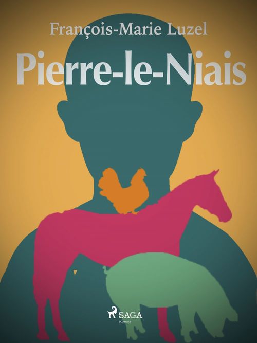 Couverture ebook de Pierre-le-Niais, de Francois-Marie Luzel