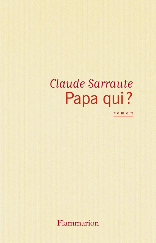 Couverture ebook de Papa qui ?, de Claude Sarraute