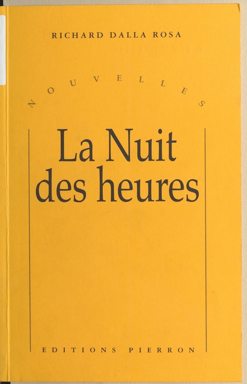 Couverture ebook de La Nuit des heures, de Richard Dalla Rosa
