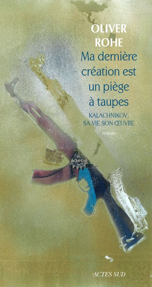Couverture ebook de Ma dernière création est un piège à taupes, de Oliver Rohe