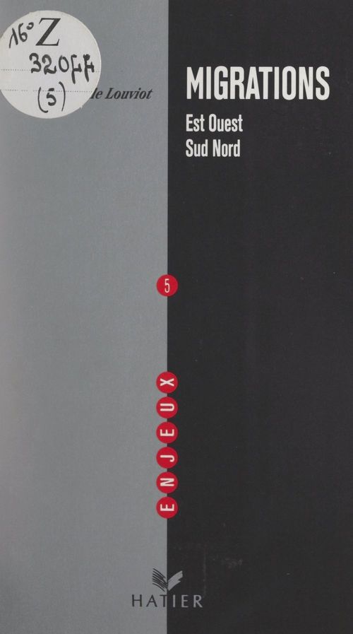 ebook cover of Migrations Est, Ouest, Sud, Nord, by Isabelle Louviot