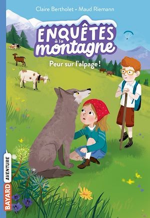 ebook cover of Peur sur l'alpage !, by Claire Bertholet