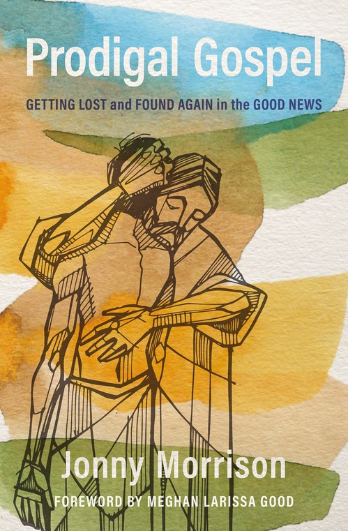 ebook cover of Prodigal Gospel, by Jonny Morrison