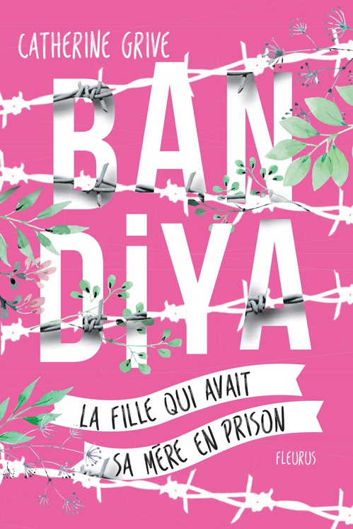 Couverture ebook de Bandiya, la fille qui avait sa mère en prison, de Catherine Grive