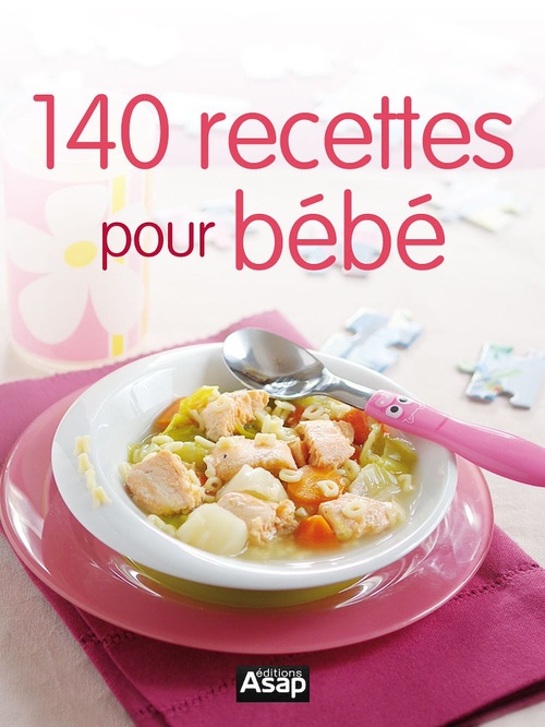 ebook cover of 140 recettes pour bébé, by Collectif
