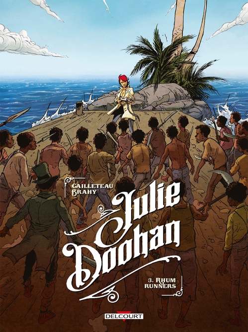 Couverture ebook de Julie Doohan T03 - Rhum Runners, de Thierry Cailleteau
