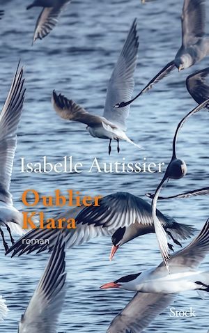 Couverture ebook de Oublier Klara, de Isabelle Autissier