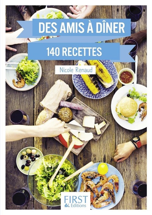 ebook cover of Petit Livre de - Des amis à dîner, 2ème édition, by Nicole Renaud