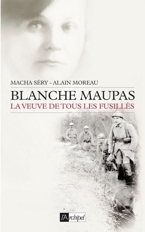 ebook cover of Blanche Maupas - La veuve de tous les fusillés, by Macha Sery, Alain Moreau