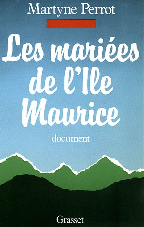 ebook cover of Les mariées de l'île Maurice, by Martyne Perrot