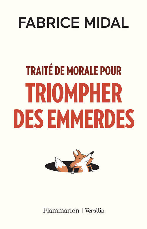 Couverture ebook de Traité de morale pour triompher des emmerdes, de Fabrice Midal