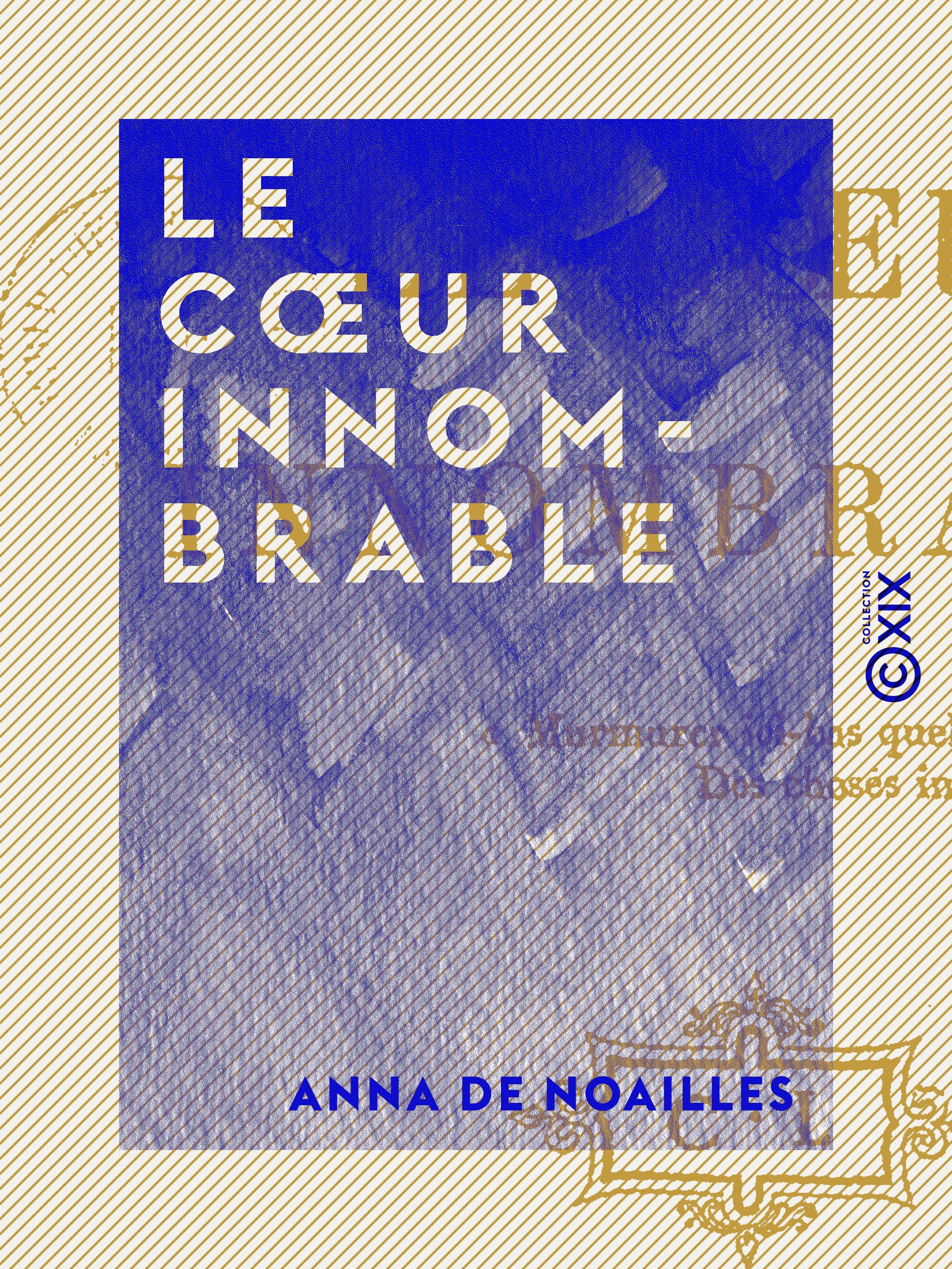 Couverture ebook de Le Coeur innombrable, de Anna De Noailles