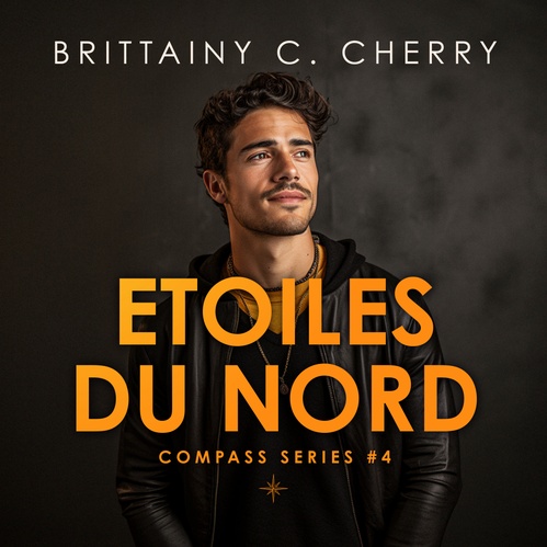 audiobook cover of Compass - Tome 04 : Etoiles du Nord, by Brittainy C. Cherry