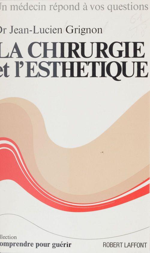 ebook cover of La chirurgie et l'esthétique, by Jean-Lucien Grignon
