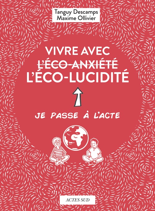 ebook cover of Vivre avec l'éco-lucidité, by Descamps/Ollivier