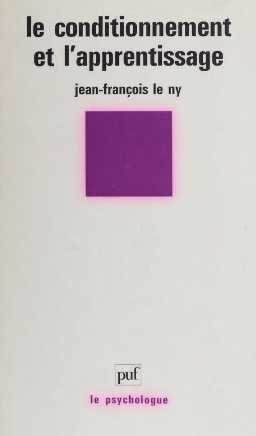 Couverture ebook de Le Conditionnement et l'apprentissage, de Jean-françois Le ny