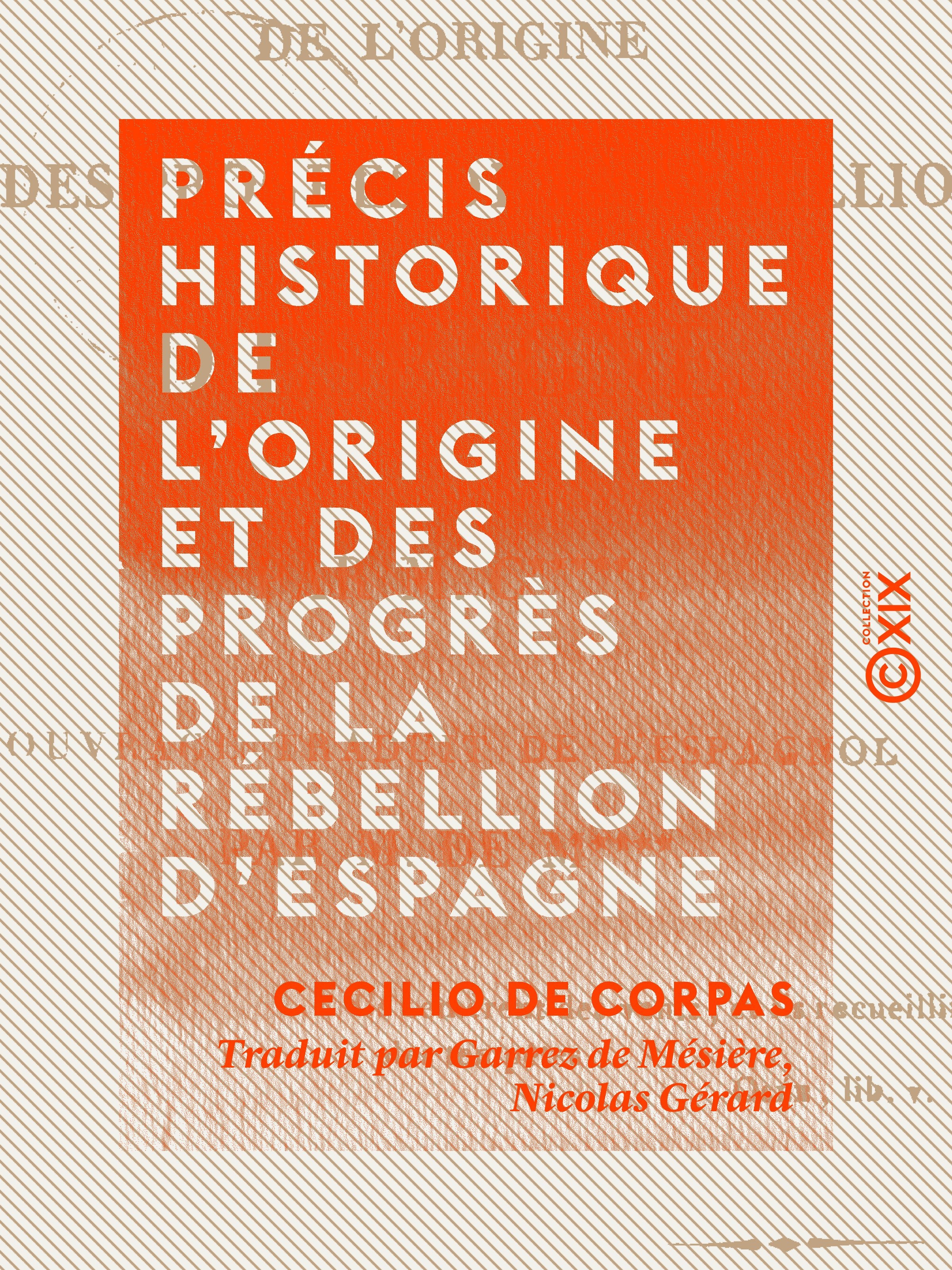 ebook cover of Précis historique de l'origine et des progrès de la rébellion d'Espagne, by Cecilio De Corpas