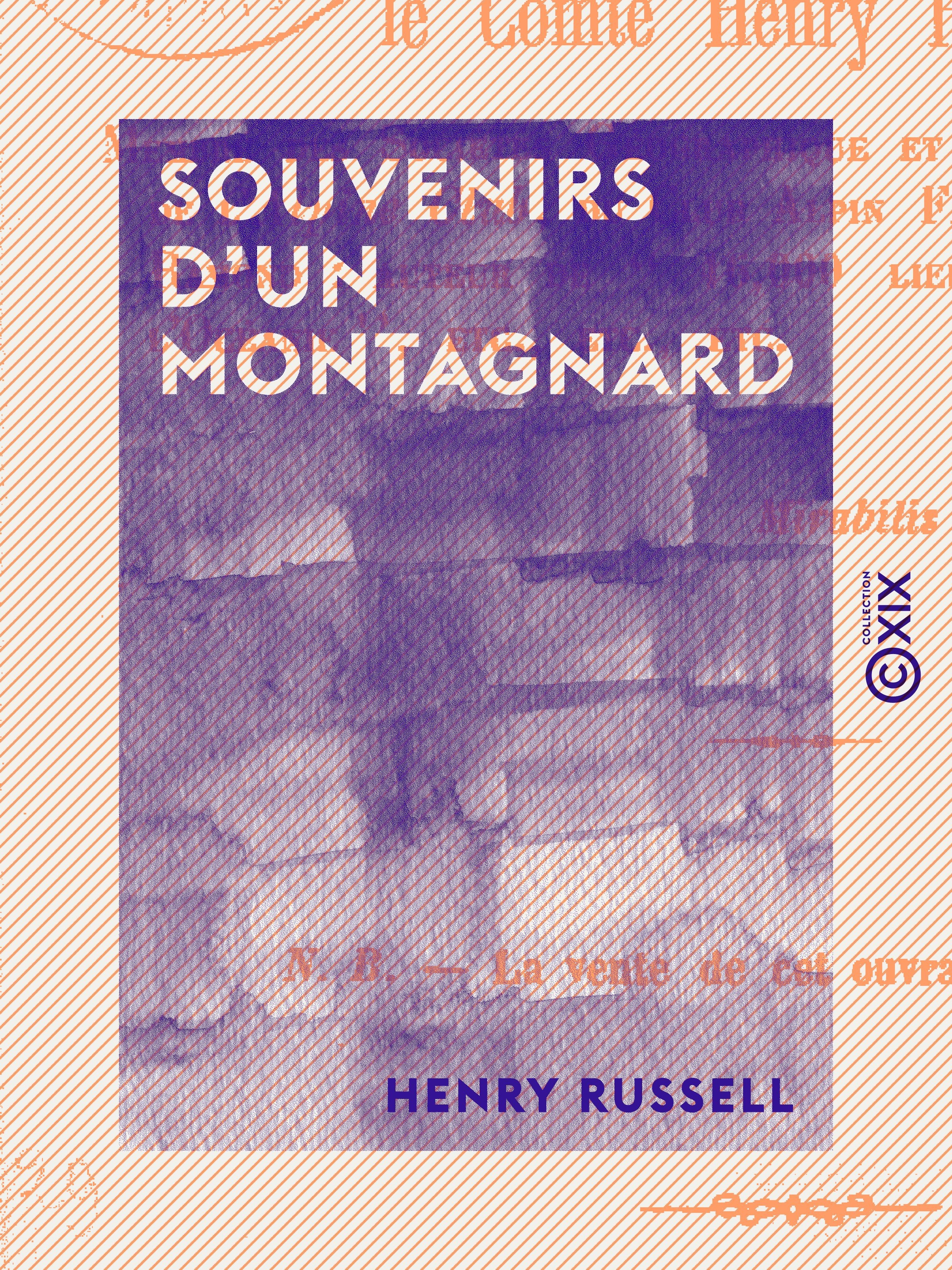 Couverture ebook de Souvenirs d'un montagnard, de Henry Russell