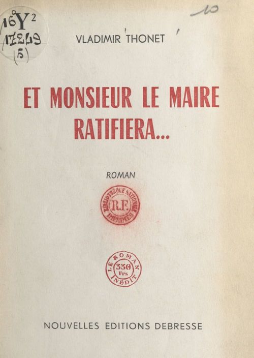 Couverture ebook de Et Monsieur le Maire ratifiera, de Vladimir Thonet