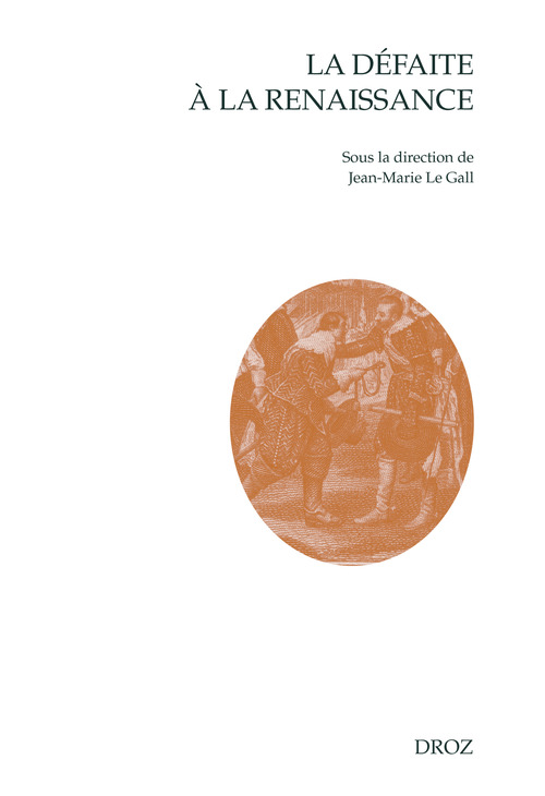 Couverture ebook de La défaite à la Renaissance, de Jean-Marie Le Gall