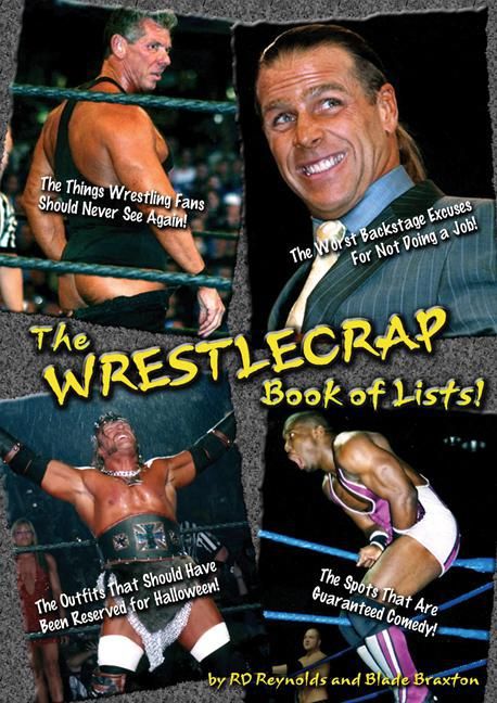ebook cover of WrestleCrap Book of Lists!, The, by Blade Braxton, Rd Reynolds And Blade Braxton, Brad Kelln, Jon Redfern, Rd Reynolds