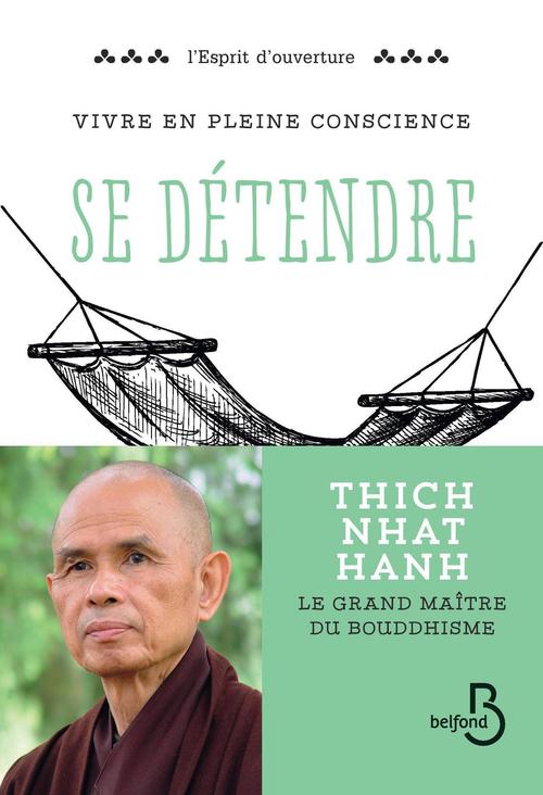 Couverture ebook de Vivre en pleine conscience : Se détendre, de Thich Nhât Hanh