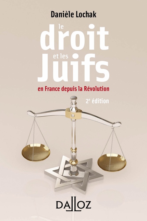 ebook cover of Le droit et les juifs. En France depuis la Révolution. 2e éd. - En France depuis la Révolution, by Danièle Lochak