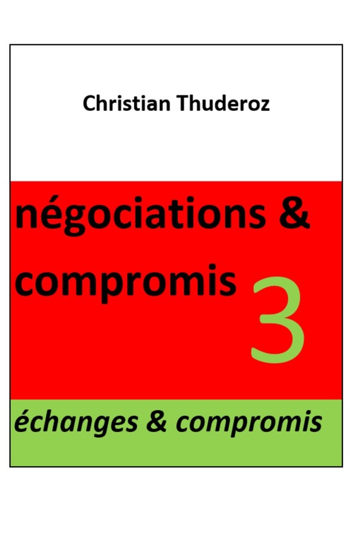 Couverture ebook de Négociations & compromis - Volume 3, de Christian Thuderoz