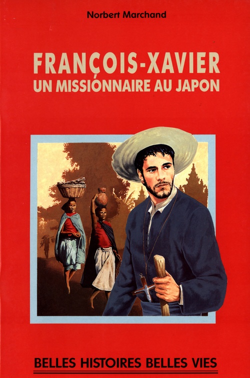 Couverture ebook de Saint François-Xavier, de Norbert Marchand