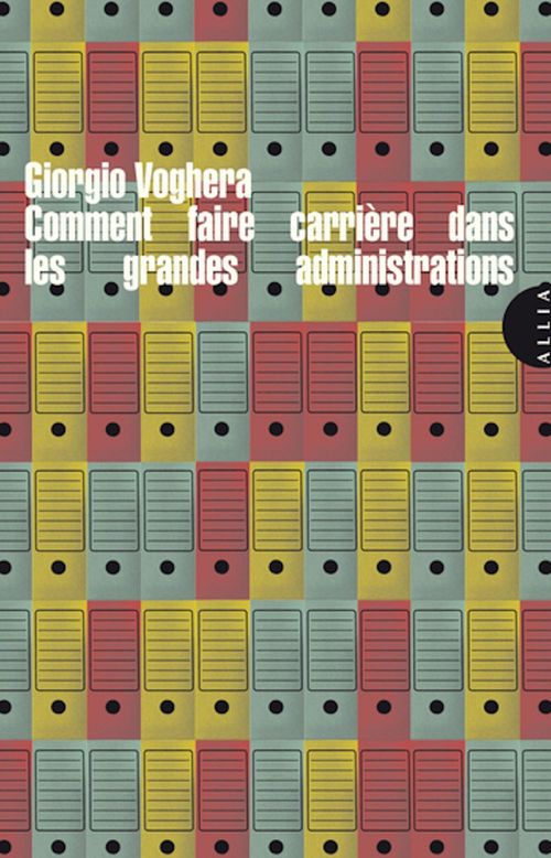 Couverture ebook de Comment faire carrière dans les grandes administrations, de Giorgio VOGHERA